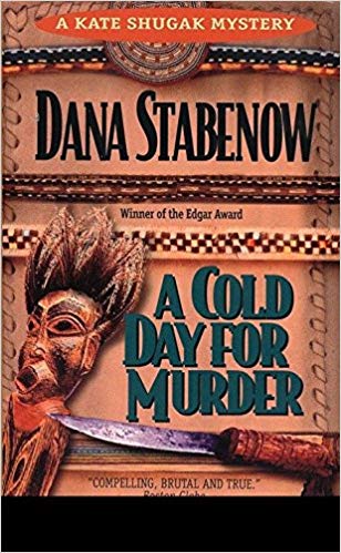 a cold day for murder by dana stabenow