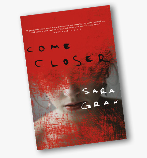 Come Closer by Sara Gran