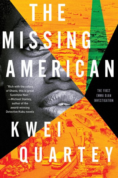 THE MISSING AMERICAN by Kwei Quartey (January 2020)